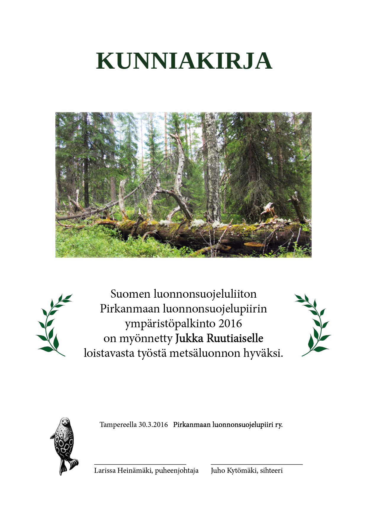 Ympäristöpalkinto Jukka Ruutiaiselle metsäluonnon hyväksi tehdystä työstä